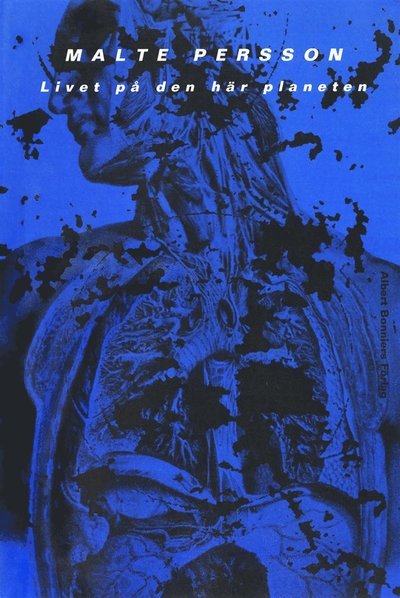 Cover for Malte Persson · Livet på den här planeten (ePUB) (2016)