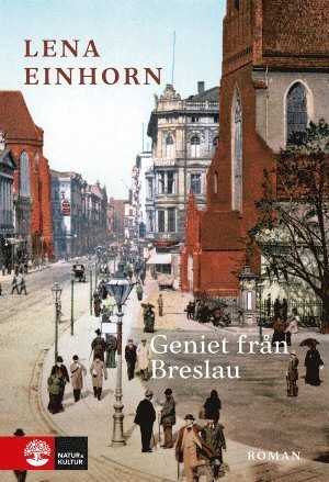 Cover for Lena Einhorn · Geniet från Breslau (Hardcover Book) (2018)