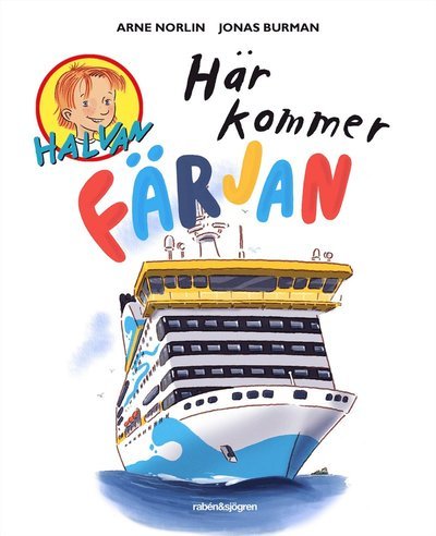 Cover for Arne Norlin · Här kommer färjan (ePUB) (2024)