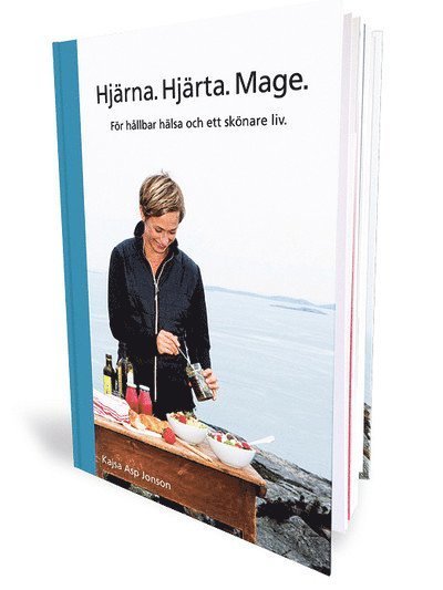 Cover for Kajsa Asp Jonson · Hjärna Hjärta Mage : för hållbar hälsa och ett skönare liv (Hardcover Book) [Ned edition] (2016)