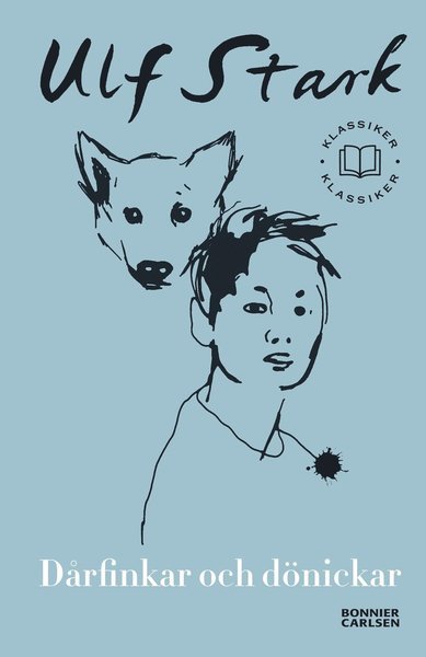 Cover for Ulf Stark · Dårfinkar och dönickar (Paperback Book) (2017)