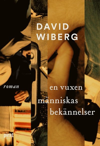 Cover for David Wiberg · En vuxen människas bekännelser (ePUB) (2020)