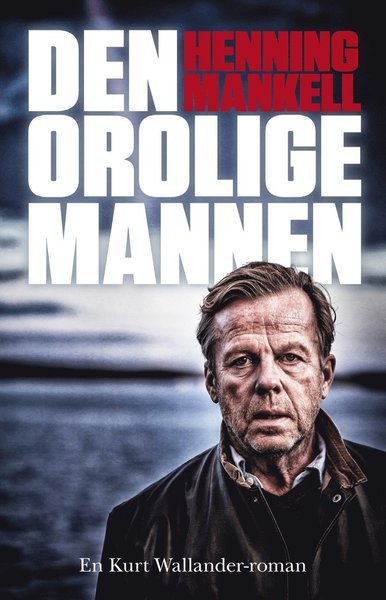 Cover for Henning Mankell · Den orolige mannen (Paperback Book) (2012)