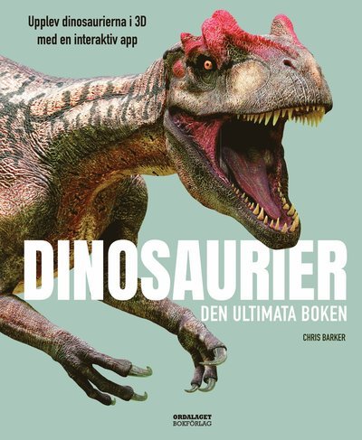 Cover for Chris Barker · Dinosaurier : den ultimata boken (Hardcover Book) (2020)