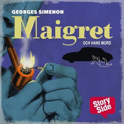 Cover for Georges Simenon · Maigret och hans mord (Audiobook (MP3)) (2017)