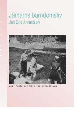 Cover for Jan Eric Arvastson · Jämarns barndomsliv (Paperback Book) (2022)