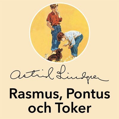 Cover for Astrid Lindgren · Rasmus, Pontus och Toker (Audiobook (MP3)) (2018)