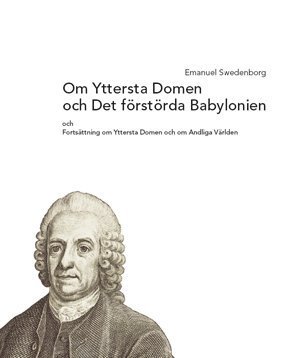 Cover for Emanuel Swedenborg · Om den yttersta domen och det förstörda Babylonien (Paperback Book) (2009)