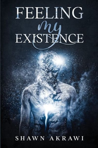 Cover for Shawn Akrawi · Feeling My Existence (Paperback Book) (2020)