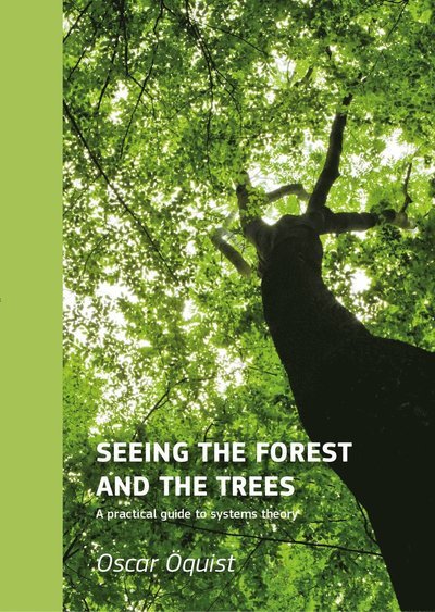 Seeing the Forest and the Trees -  - 图书 - Frida Professional AB - 9789198705607 - 2021年9月1日