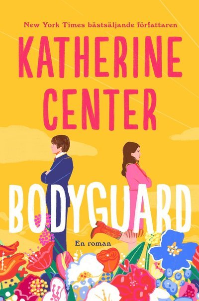 Cover for Katherine Center · Bodyguard (svensk utgåva) (Paperback Book) (2026)