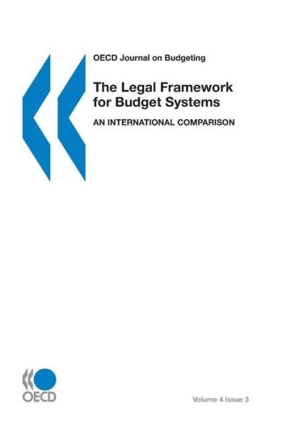 Cover for Oecd · Volume 4 Issue 3, the Legal Framework for Budget Systems: an International Comparison (Paperback Book) (2005)