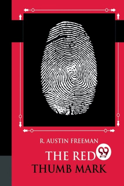 Cover for R. Austin Freeman · The Red Thumb Mark (Paperback Book) (2022)