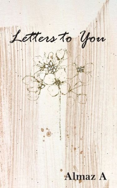 Cover for Almaz A · Letters to You (Paperback Book) (2016)