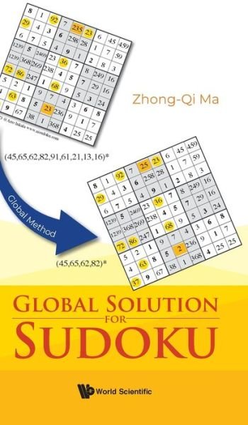 Cover for Ma, Zhong-qi (Chinese Academy Of Sciences, China) · Global Solution For Sudoku (Hardcover Book) (2020)