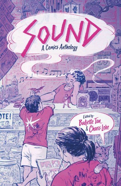 Cover for SOUND: A Comics Anthology (Paperback Book) (2024)