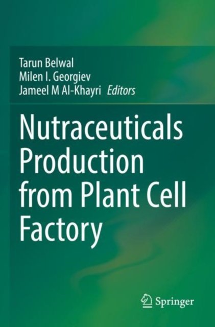 Cover for Nutraceuticals Production from Plant Cell Factory (Paperback Book) [2022 edition] (2023)