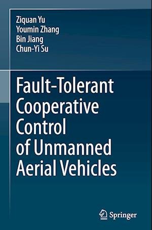 Cover for Ziquan Yu · Fault-Tolerant Cooperative Control of Unmanned Aerial Vehicles (Hardcover Book) [2024 edition] (2023)