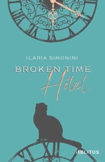 Cover for Simonini Ilaria · Broken Time Hotel (Book) (2022)