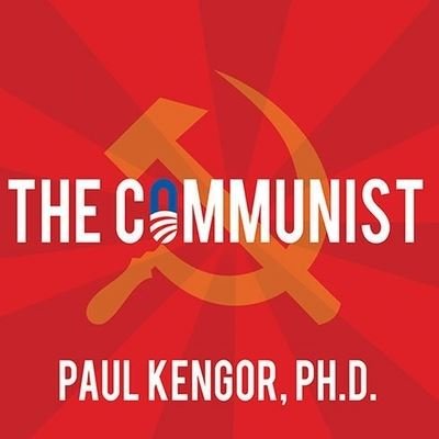 The Communist Lib/E - Paul Kengor - 音乐 - Tantor Audio - 9798200075607 - 2012年8月20日