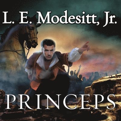 Princeps - L E Modesitt - 音乐 - Tantor Audio - 9798200088607 - 2012年5月22日