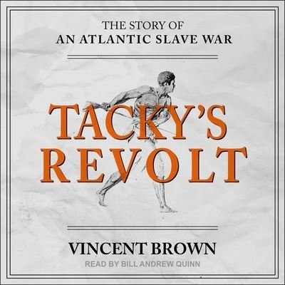 Cover for Vincent Brown · Tacky's Revolt (CD) (2021)
