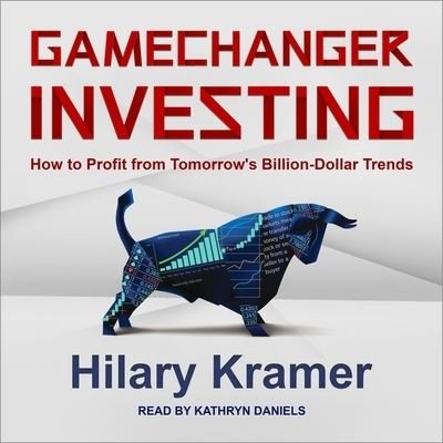 Cover for Hilary Kramer · Gamechanger Investing (CD) (2020)