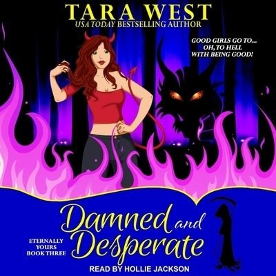 Cover for Tara West · Damned and Desperate (CD) (2019)