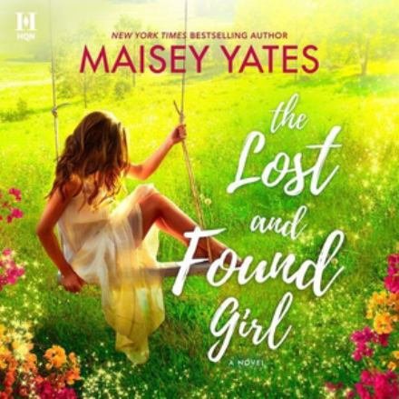 Cover for Maisey Yates · Lost and Found Girl (CD) (2022)