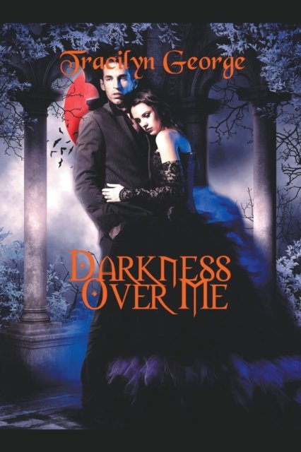 Cover for Tracilyn George · Darkness Over Me (Paperback Book) (2021)