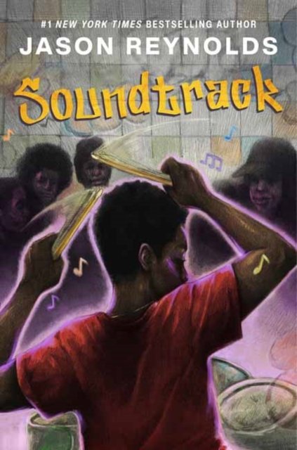 Cover for Jason Reynolds · Soundtrack: A Novel (Paperback Book) (2026)