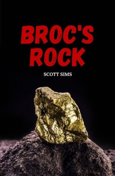 Cover for Scott Sims · Broc's Rock (Paperback Book) (2022)