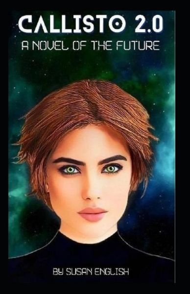 Cover for Susan English · Callisto 2.0 Illustrated (Paperback Book) (2021)