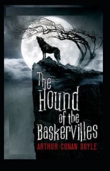 Cover for Sir Arthur Conan Doyle · The Hound of the Baskervilles Illustrated (Paperback Book) (2021)