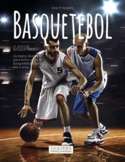 Cover for York P Herpers · Basquetbol Jogo de tabuleiro (Paperback Book) (2021)