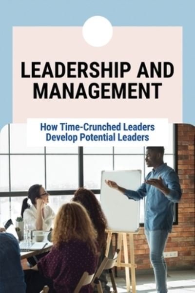 Cover for Margurite Whiton · Leadership And Management (Paperback Book) (2021)