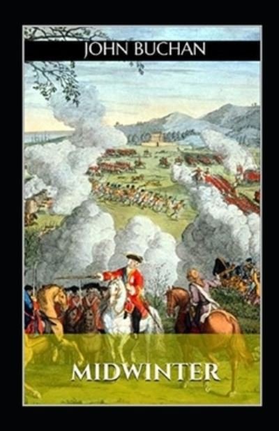 Midwinter Annotated - John Buchan - 图书 - Independently Published - 9798512714607 - 2021年5月31日