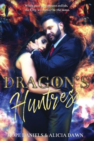 Cover for Alicia Dawn · Dragon Huntress (Paperback Book) (2022)