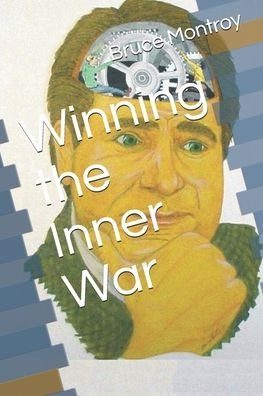 Cover for Bruce Montroy · Winning the Inner War (Paperback Book) (2020)