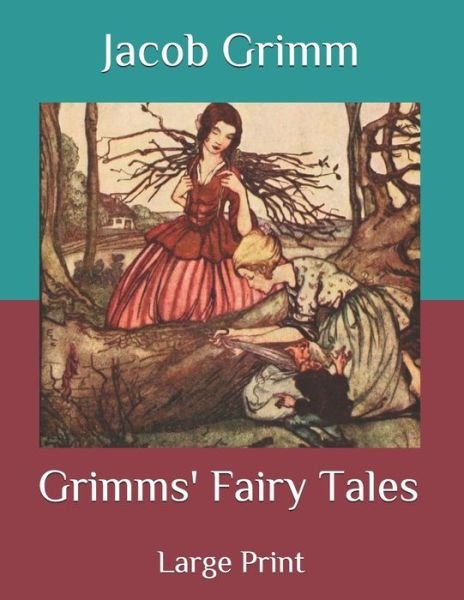 Cover for Jacob Grimm · Grimms' Fairy Tales: Large Print (Paperback Book) (2020)