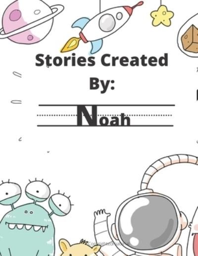 Cover for Gigi Van Bibber · Stories Created By: Noah (Paperback Book) (2020)