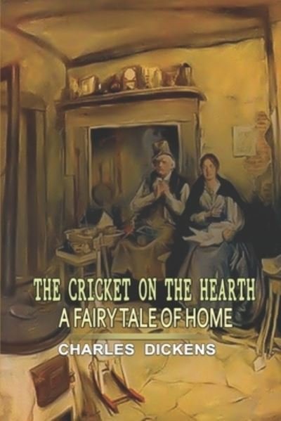 Cover for Charles Dickens · The Cricket on the Hearth (Paperback Book) (2020)