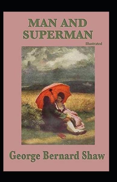 Cover for George Bernard Shaw · Man and Superman (classics illustrated) (Paperback Book) (2020)