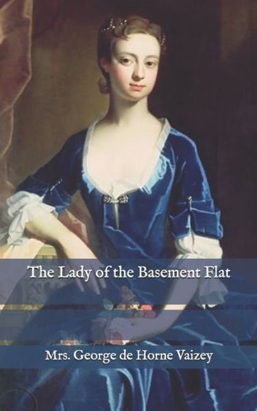 Cover for Mrs George de Horne Vaizey · The Lady of the Basement Flat (Paperback Book) (2020)