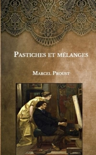Cover for Marcel Proust · Pastiches et melanges (Paperback Book) (2021)