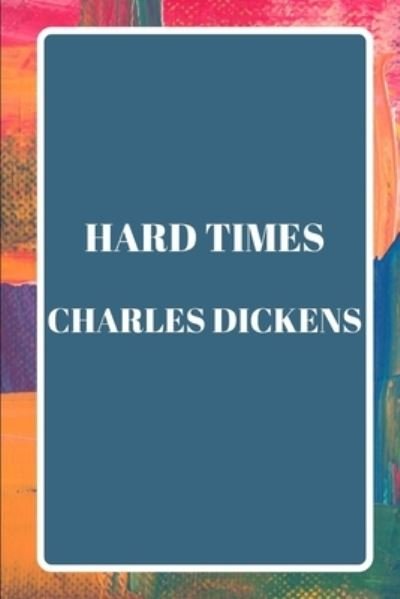Cover for Charles Dickens · Hard Times (Paperback Book) (2021)