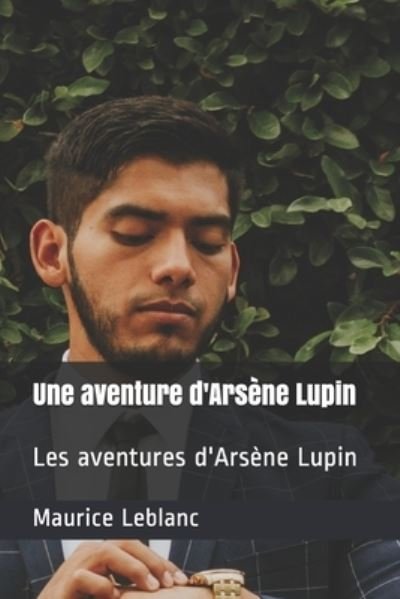 Cover for Mathis Larguier · Une aventure d'Arsene Lupin (Paperback Book) (2021)