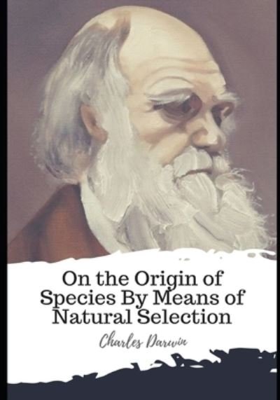 Cover for Charles Darwin · On the Origin of Species By Means of Natural Selection (Paperback Book) (2021)
