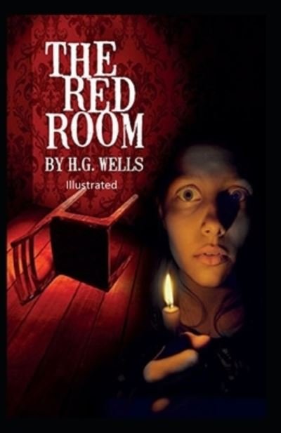 Cover for H G Wells · The Red Room Illuastrated (Paperback Book) (2021)