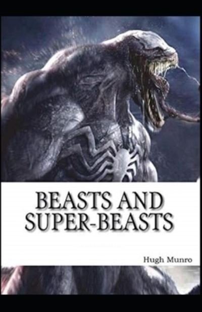 Cover for Hugh Munro · Beasts and Super-Beasts Illustrated (Paperback Book) (2021)